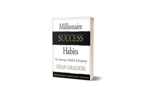 Millionaire success Habits - summary and highlights